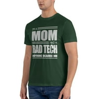 'M A Mom And a Rad Tech semmi sem ijeszt meg póló-Anyák napi ajándék férfi Alap rövid ujjú póló sötétzöld Xx-nagy