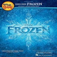 Énekeljünk mindannyian dalokat a Frozen-től: gyűjtemény fiatal hangoknak