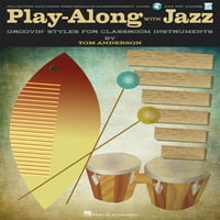 Play-Along with Jazz: Groovin ' stílusok tantermi hangszerekhez